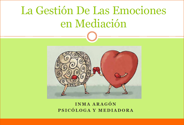 La gestión de las emociones en la mediación.